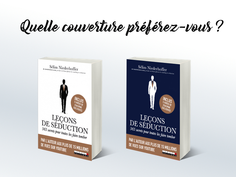 Leçons de Séduction : Votez Pour la Couverture du Livre