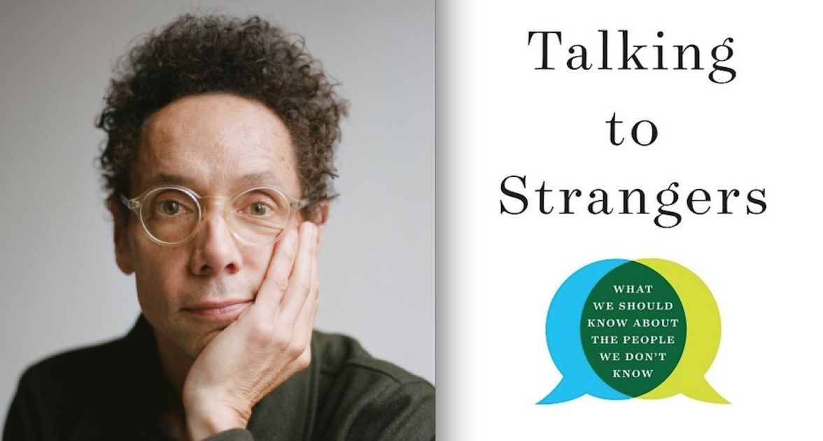 Talking To Strangers de Malcolm Gladwell : Mon Avis